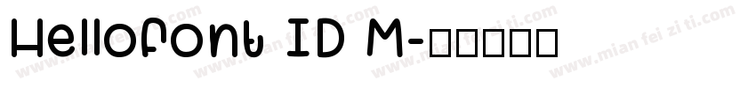 Hellofont ID M字体转换